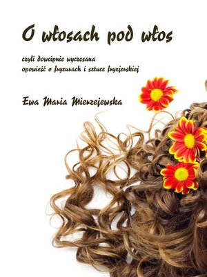 cover image of O włosach pod włos